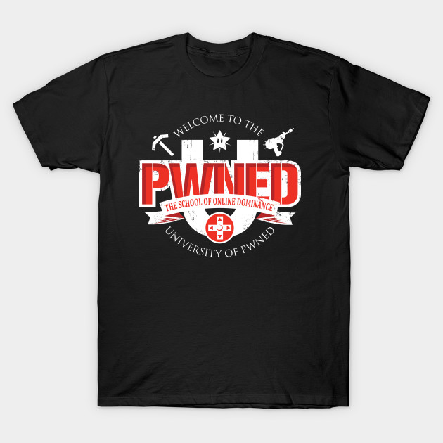 PWNED U - On Multi color T-Shirt-TOZ